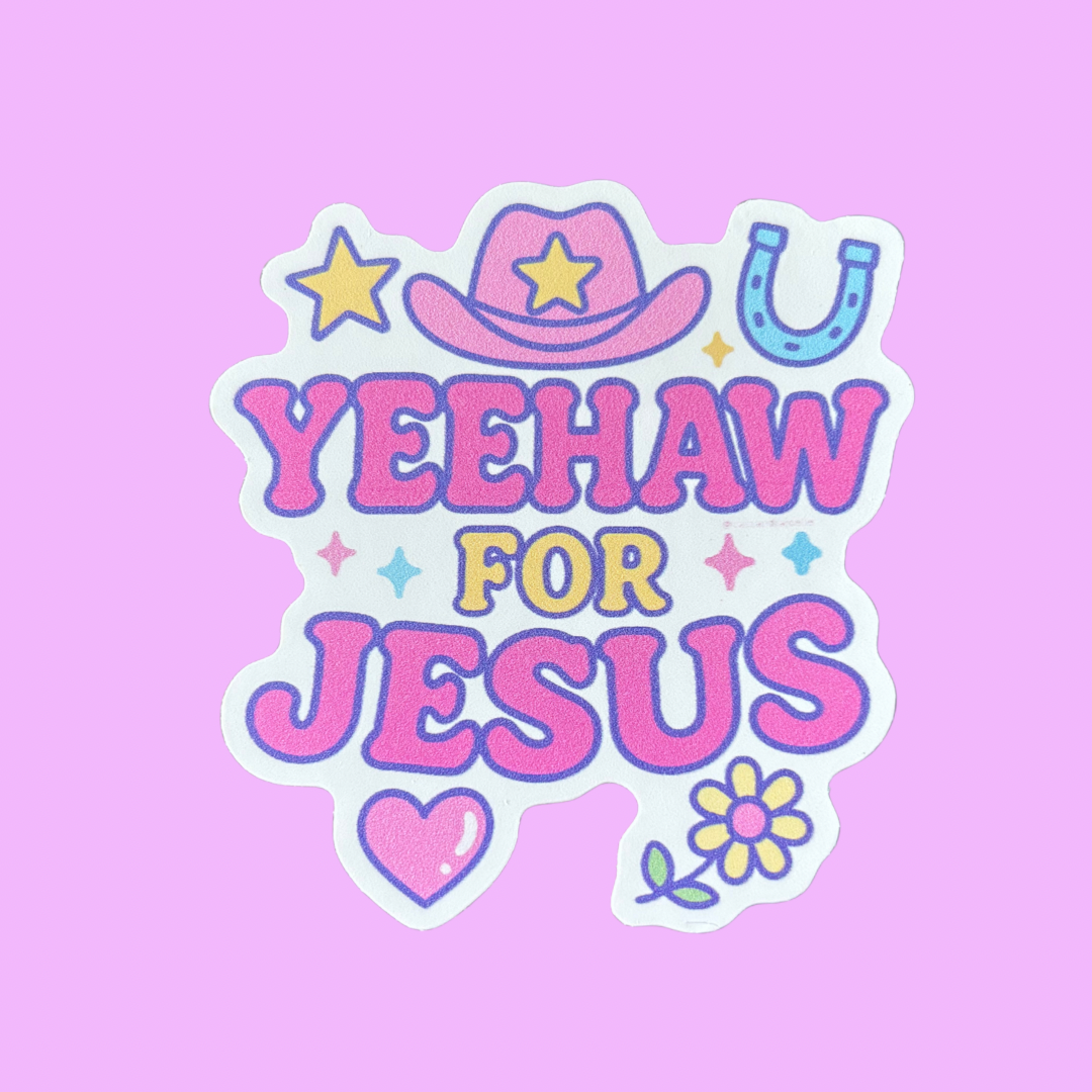 Yeehaw for Jesus 3" Waterproof Vinyl Sticker