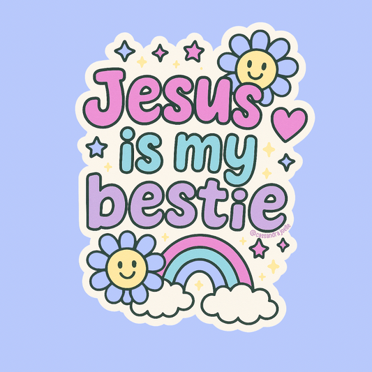 Jesus Is My Bestie 3” Sticker