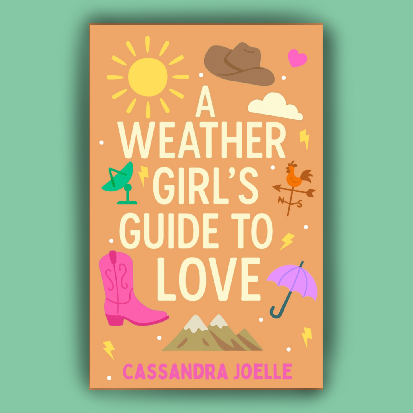 Book: A Weather Girl's Guide to Love: A Thunderously Sweet Christian Romcom