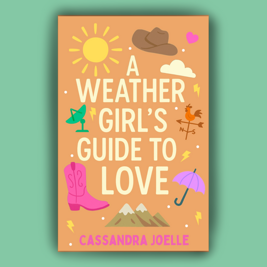 Book: A Weather Girl's Guide to Love: A Thunderously Sweet Christian Romcom